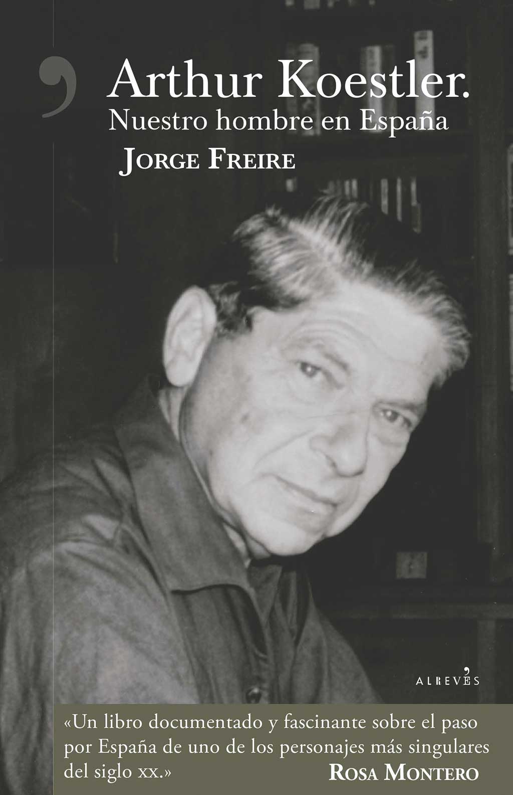 ARTHUR-KOESTLER-nuestro-hombre-en-España