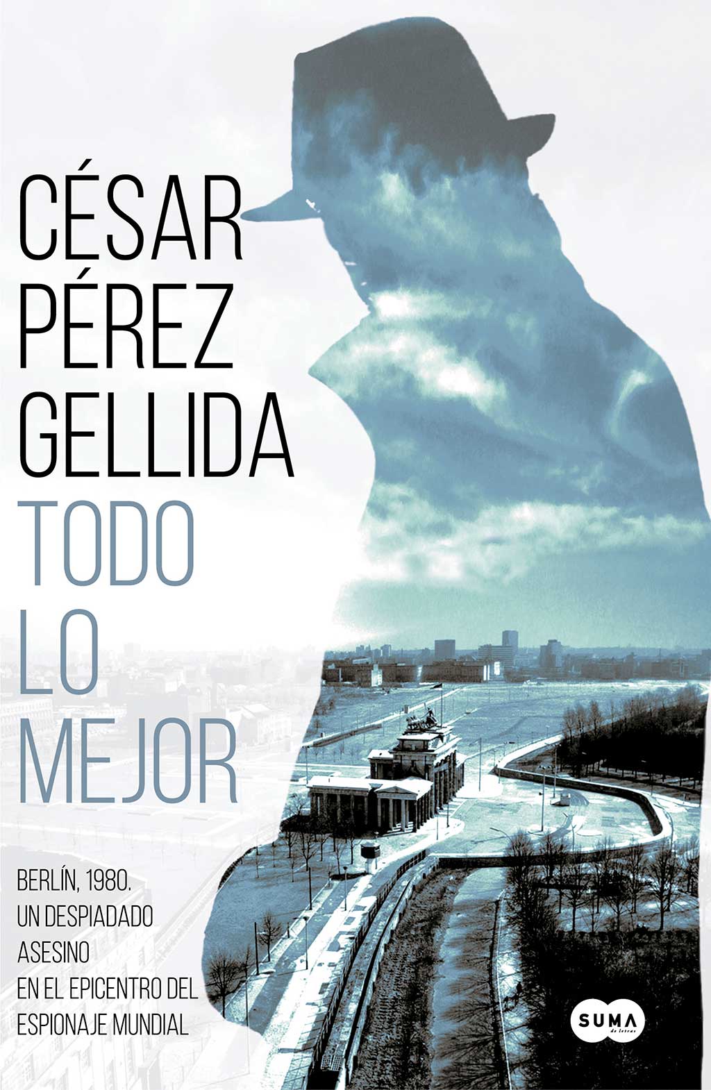 César Pérez Gellido. Todo lo mejor.