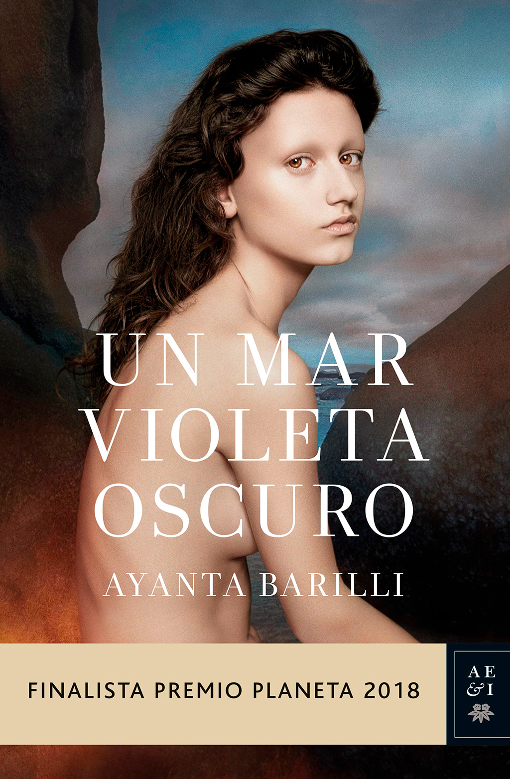 Ayanta Barilli. Un mar violeta oscuro.