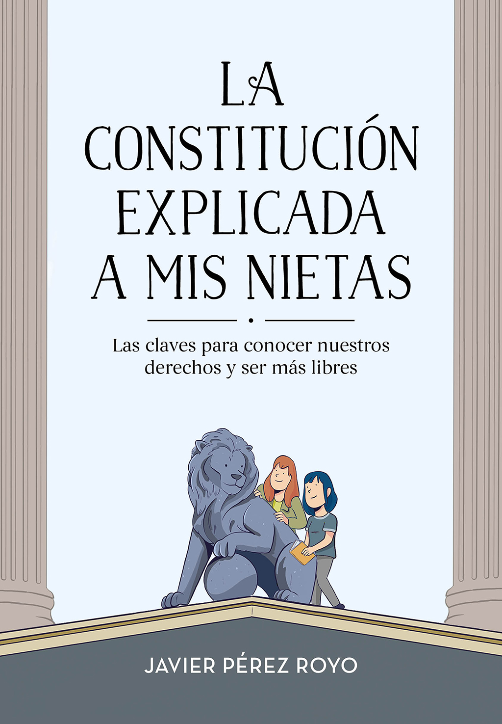 Constitución española. La constitución explicada a mis nietas.