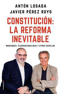 Constitución española. La reforma inevitable.