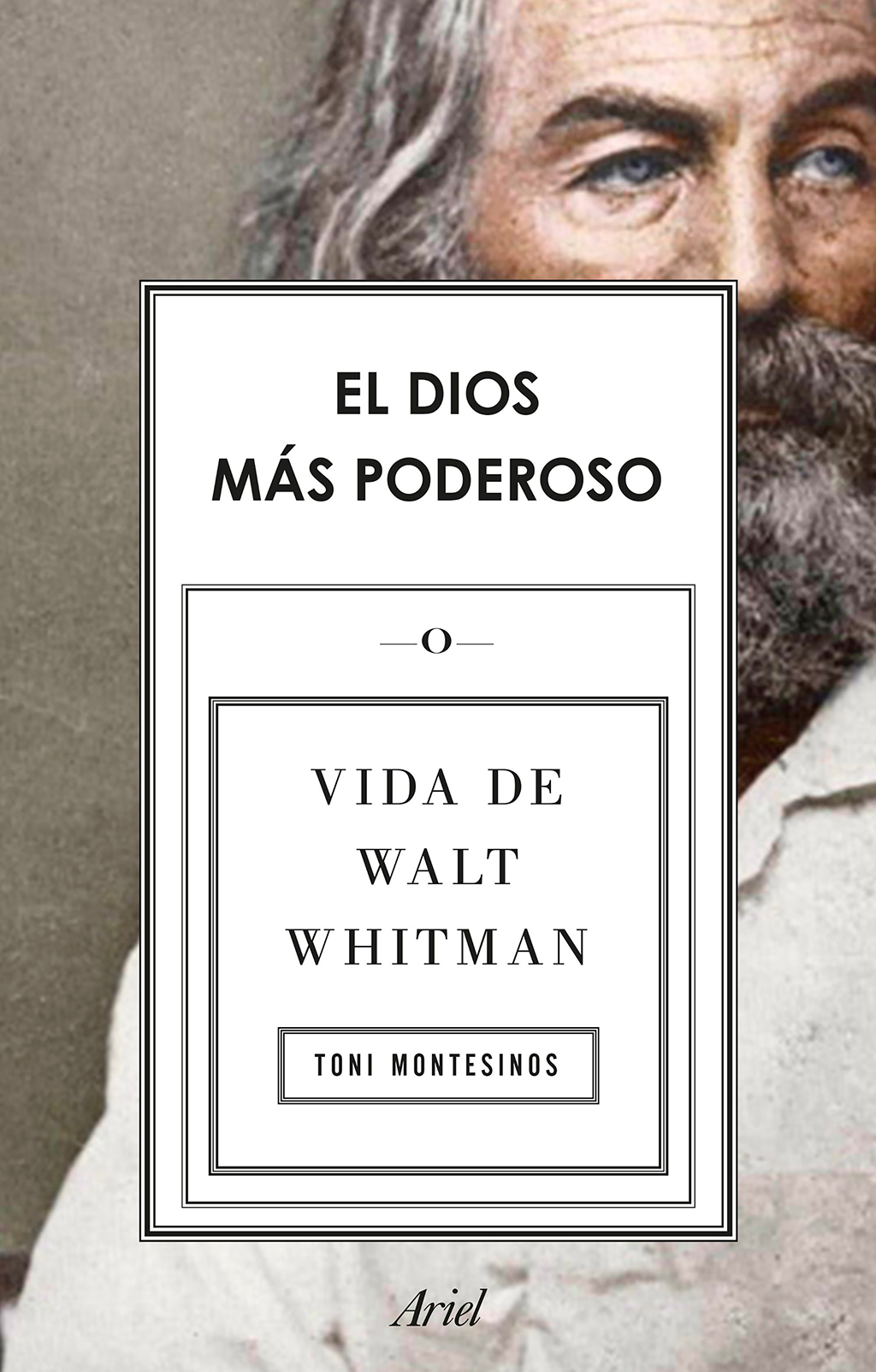 el-dios-mas-poderoso-vida-de-walt-whitman