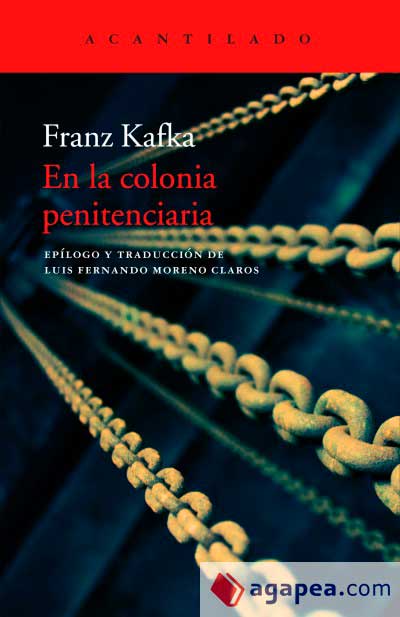 Kafka. En la colonia penitenciaria