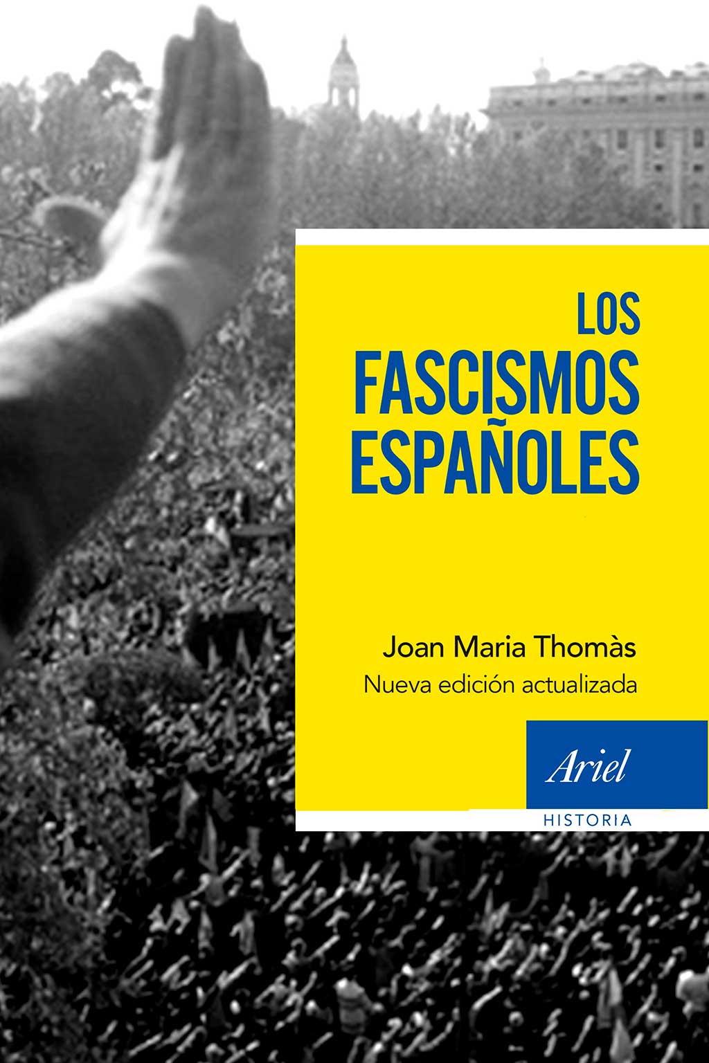 los-fascismos-espanoles-joan-maria-thomas