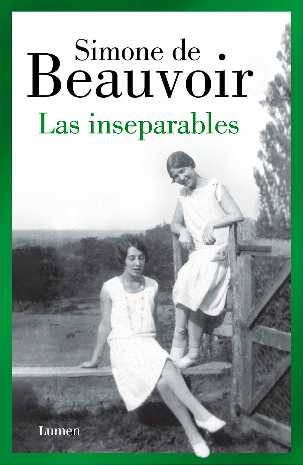 LAS-INSEPARABLES-Simone-de-Beauvoir-Lumen